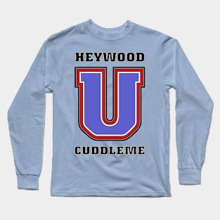 Heywood U. Cuddleme Long Sleeve T-Shirt